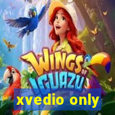 xvedio only